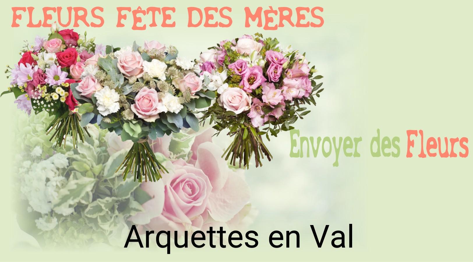 Bouquet de Fête des Mères livré à Arquettes-en-Val